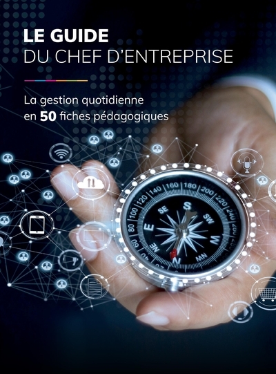 Le guide du chef d'entreprise